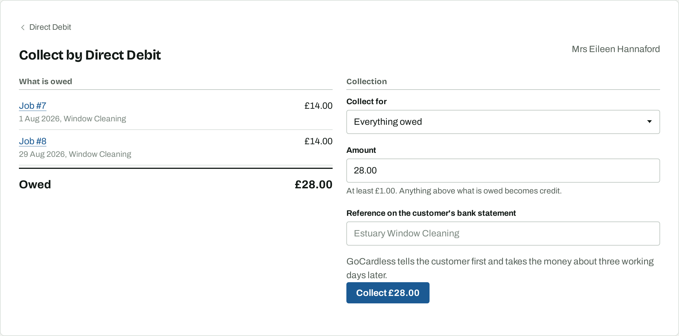 The collect form: what is owed on the left, and on the right the job to collect for, the amount and the reference for the bank statement.