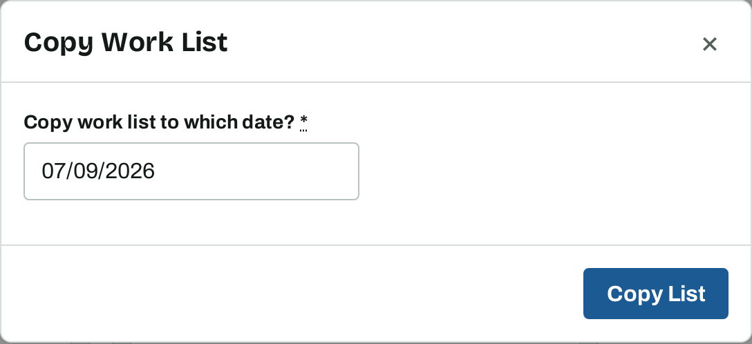 The Copy Work List panel asking which date to copy the list to.