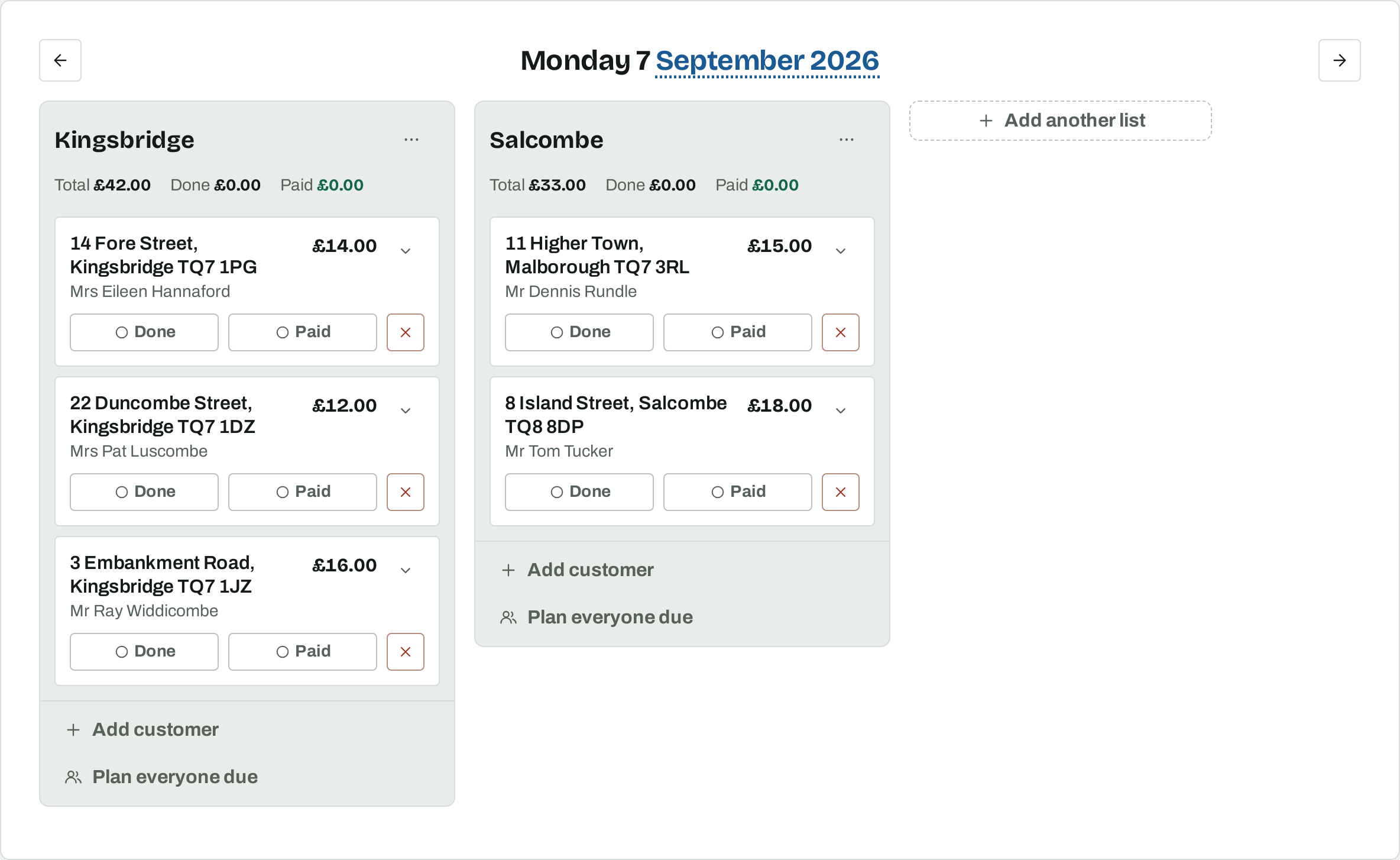 A day in the planner with two lists side by side, Kingsbridge with three customers and Salcombe with two, each with totals and Done and Paid buttons.