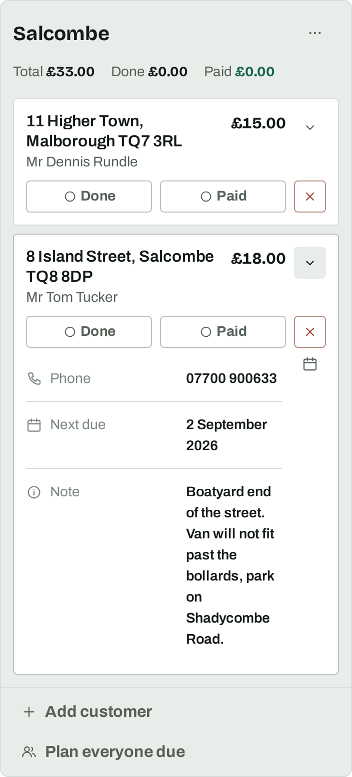A list with one entry expanded on the list itself, showing the customer's phone number, next due date and a note about where to park.